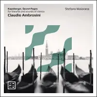 Arcana Claudio Ambrosini - Kapsberger, Secret Pages