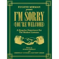 Konkurrent Eugene Mirman - I'm Sorry, You're Welcome (7 LP)