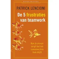 Atlas De vijf frustraties van teamwork - Patrick Lencioni