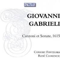 OUTHERE Consort Fontegara, René Clemencic - Giovanni Gabrieli: Canzoni Et Sonate, 1615 (CD)