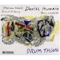 Cd Humair Daniel - Drum Thing