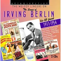OUTHERE Various Artists - The Melody Lingers On: The Songs Of Irving Berlin (2 CD)