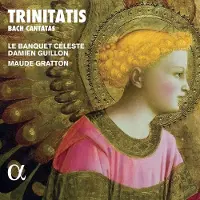 OUTHERE Damien Guillon, Le Banquet Celeste, Maude Gratto - Trinitatis: Bach Cantatas (CD)