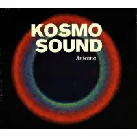 Sonic Kosmo Sound - Antenna (CD)