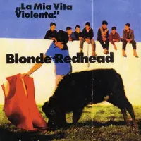 Konkurrent Blonde Redhead - La Mia Vita Violenta (LP) (Coloured Vinyl)