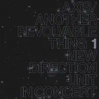 Konkurrent Masayuki Takayanagi New Direction-Unit - Axis/Another Revolvable Thing 1 (LP)
