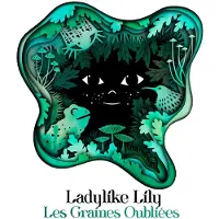 OUTHERE Ladylike Lily - Les Graines Oubliées (CD)