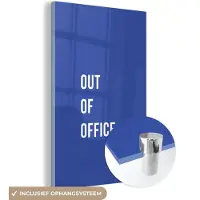 MuchoWow Glasschilderij 120x180 cm - Schilderij acrylglas - Quotes - Out of office - Blauw - Foto op glas - Schilderijen