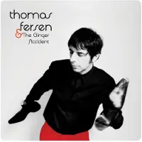 Pias Thomas Fersen - The Ginger Accident (CD)