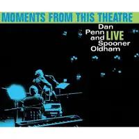 Coast2Coast Dan Penn & Spooner Oldham - Moments From This Theatre (LP)