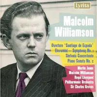 OUTHERE William Jonesson, Royal Liverpool Philharmonic Orchestra, Charles Groves - Williamson: Overture Santiago De Espada | Piano Sonata No.2 (CD)