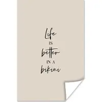PosterMonkey Poster Life is better in a bikini - Beige - Quote - 120x180 cm XXL