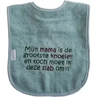 Funnies Groene (stone green) slab met "Mijn mama is de grootste knoeier en toch moet ik deze slab om!!!" - lief, kraamcadeautje, cadeau, babyshower, moeder, moederdag, groen