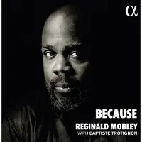 OUTHERE Reginald Mobley & Baptiste Trotignon - Because (CD)