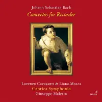 Glossa Lorenzo Cavasanti & Liana Mosca, Cantica Symphonia, Giuseppe Maletto - J.S. Bach: Concertos For Recorder (CD)