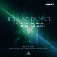 OUTHERE Maria Vekilova - J.S. Bach, Buxtehude, Foccroulle & Gubaidulina: He (SACD)