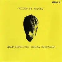Konkurrent Guided By Voices - Self-Inflicted Aerial Nostalgia (LP) (Coloured Vinyl)