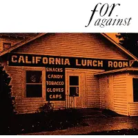 Konkurrent For Against - Mason's California Lunchroom (CD)