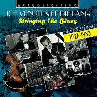 OUTHERE JOE VENUTI &AMP; EDDIE LANG : STRINGING THE BLUES - TH