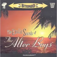 Import Exotic sounds of the alter boys