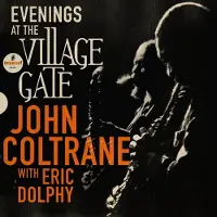 Universal Music Eric Dolphy & John Coltrane - Evenings At The Village Gate (CD)