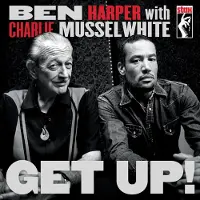 Universal Music Charlie Musselwhite & Ben Harper - Get Up! (LP) (10th Anniversary Edition)
