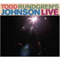 Import Todd Rundgren's Johnson Live