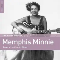 Coast2Coast Memphis Minnie - The Rough Guide To Memphis Minnie Queen Of The Country Blues (LP) (Limited Edition)