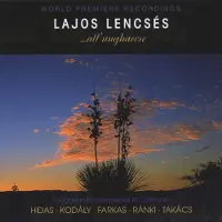 OUTHERE Lajos Lencsés, Budapest Strings, SWR Radio-Sinfonieorchester Stuttgart, Alan Gilbert - All Ungharese: Hungarian Masterpieces (CD)