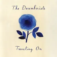 Konkurrent The Decemberists - Traveling On (10" LP) (Coloured Vinyl)