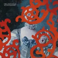 Konkurrent William Basinski - Melancholia (LP) (Coloured Vinyl) (Limited Deluxe Edition) (Remastered)