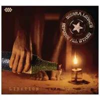 Coast2Coast Sierra Leone's Refugee All Stars - Libation (CD)
