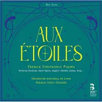 OUTHERE AUX ETOILES - FRENCH SYMPHONIC POEMS