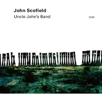 OUTHERE John Scofield, Vicente Archer, Bill Stewart - Uncle John's Band (2 CD)
