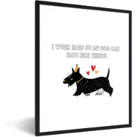 PosterMonkey Fotolijst incl. Poster - Quotes - I work hard so my dog can have nice things - Honden - Spreuken - 30x40 cm - Posterlijst