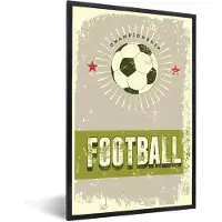 PosterMonkey Fotolijst incl. Poster - Quotes - Football - Championship - Voetbal - Sport - 80x120 cm - Posterlijst