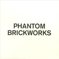 Warp Records PHANTOM BRICKWORKS