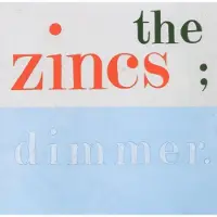 Konkurrent Zincs - Dimmer (CD)