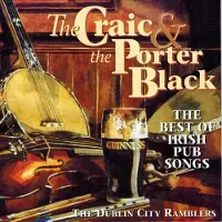 Sonic The Dublin City Ramblers - The Craic & The Porter Black (CD)