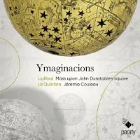 Pias La Quintina, Jérémie Couleau - Ymaginacions (Mass Upon John Dunstable's Square) (CD)