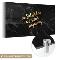 MuchoWow Glasschilderij 40x20 cm - Schilderij acrylglas - Quotes - Pyjama - Marmer - Gold - Foto op glas - Schilderijen