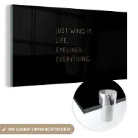 MuchoWow Glasschilderij 120x60 cm - Schilderij acrylglas - Quotes - Life - Goud - Zwart - Foto op glas - Schilderijen