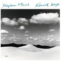 OUTHERE Stephan Micus - Nomad Songs (CD)