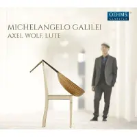 OUTHERE Axel Wolf - Galilei: Primo Libro D'intavolatura: Lute Music (CD)