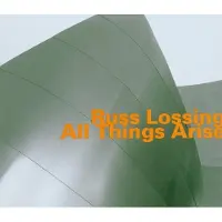 OUTHERE Russ Lossing - All Things Arise (CD)