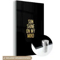 MuchoWow Glasschilderij 40x60 cm - Schilderij acrylglas - Quotes - Zon - Goud - Zwart - Foto op glas - Schilderijen