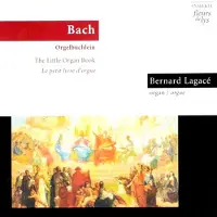 OUTHERE Bernard Lagacé - J.S. Bach: Le Petit Livre d'Orgue (2 CD)