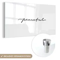 MuchoWow Glasschilderij 80x40 cm - Schilderij acrylglas - Quotes - Peaceful - Zwart wit - Tekst - Foto op glas - Schilderijen