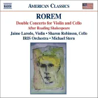 OUTHERE Jaime Laredo, Sharon Robinson, IRIS Chamber Orchestra, Michael Stern - Rorem: Double Concerto | After Reading Shakespeare (CD)