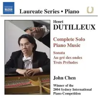 OUTHERE John Chen - Dutilleux: Complete Piano Music (CD)